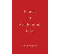 Songs of Awakening Life