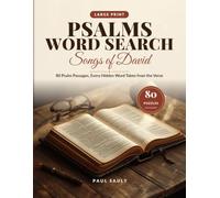 Songs of David: Large Print Psalms Word Search: 80 Passages from the Book of Psalms in Big, Easy-to-Read Puzzles for Adults and Seniors - Every Hidden Word Taken from the King James Verse, 8.5 x 11