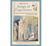 Songs of Experience: Modern American and European Variations on a Universal Theme