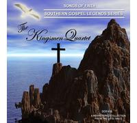 Songs Of Faith-Southern Gospel Legends Series-The Kingmen Quartet