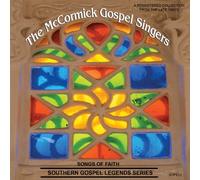 Songs Of Faith-Southern Gospel Legends Series-The McCormick Gospel Singers