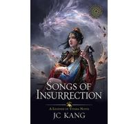 Songs of Insurrection: A Legends of Tivara Story: 1 (The Dragon Songs Saga)