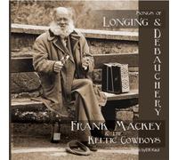 Songs of Longing and Debauchery