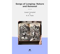 Songs of Longing: Nature and Renewal (Classic Bundles)