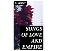 Songs Of Love And Empire (ebook)