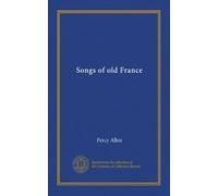 Songs of old France