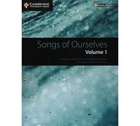 Songs of ourselves. Per le Scuole superiori (Vol. 1): Cambridge Assessment International Education Anthology of Poetry in English (Cambridge International IGCSE)