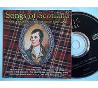 Songs of Scotland: a Celebration of the Magic of Scotland