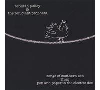 Songs of Southern Zen-From Pen & Paper to the Elec by Rebekah Pulley