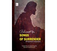 Songs of Surrender: 100 Spiritual Compositions