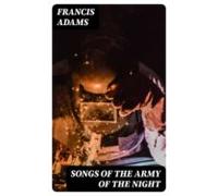 Songs Of The Army Of The Night (ebook)