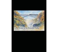 Songs of the Beautiful Valley