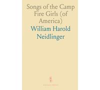 Songs of the Camp Fire Girls (of America)