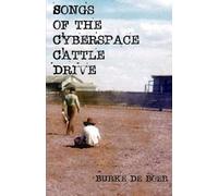 Songs of the Cyberspace Cattle Drive