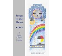 Songs of the Heart: Watches-The-Sky