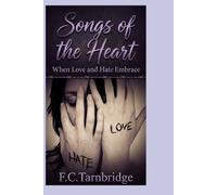 Songs of the Heart: When Love and Hate Embrace (The Razor Blade Romances)