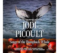 Songs of the Humpback Whale: A Novel in Five Voices