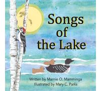 Songs of the Lake (Finding Wisdom in Nature Series)