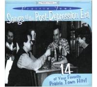 Songs Of The Post-Depression Era: 14 Of Your Favorite Prairie Town Hits