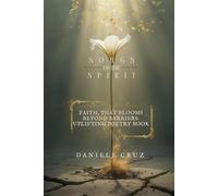 Songs of the Spirit: Faith-Based Poetry (Echos of Grace)