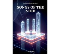 Songs of the Void: 2 (The Silence Protocol)