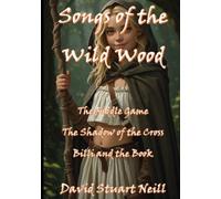 Songs of the Wild Wood