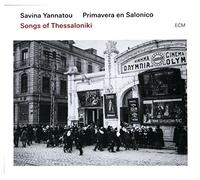 Savina Yannatou - Songs of Thessaloniki