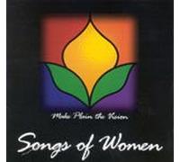 Songs of Women: Make Plain the Vision
