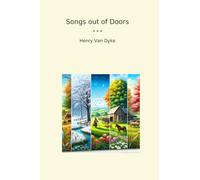 Songs out of Doors (Classic Books)