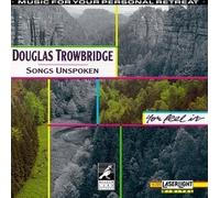 Songs Unspoken by Trowbridge, Douglas (1990-10-10)