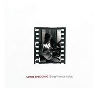 Songs Without Words by CHRIS SPEDDING (2015-10-21)
