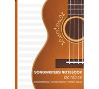 Songwriters Notebook: Blank Staff Paper for Songwriting, Music Composition, Lyrics & Melody Writing (120 Pages): 14 Staves Per Page | Music Manuscript ... Songwriters, Composers, Students & Musicians
