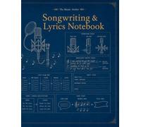 Songwriting & Lyrics Notebook: Engineering Edition - a creative journal for lyric ideas, song drafts, hooks, verses and chorus writing