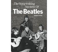 Songwriting Secrets of the Beatles by Dominic Pedler (2001-11-05)