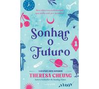 Sonhar o Futuro: Descubra nos sonhos aquilo que ainda está por acontecer (Nascente)