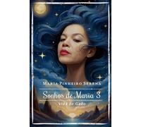 Sonhos de Maria 3: Vida de Gado