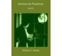Sonhos De Pauletes (ebook)