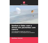 Sonhos e lidar com o stress em pacientes com cancro