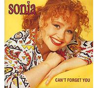 Sonia - Can't Forget You