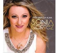Sonia Cortez - Sonia Cortez - Do Fundo Da Alma [CD] 2016