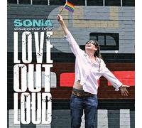 Sonia Disappear Fear - Love Out Loud [Vinilo]