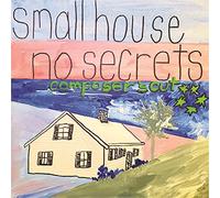 Sonia Disappear Fear - Small House No Secrets Composers Cut