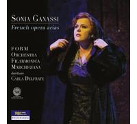 Sonia Ganassi - French Opéra Arias
