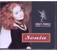 SONIA - ONLY FOOLS ( NEVER FALL IN LOVE ) SINGLE. 3 VERSION 1991