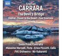Fvg Orchestra - Cristian Carrara: The Devil's Bridge; Eveline; Flower in the Desert; Four Emotions