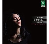 Sonia Schiavone - Wayne Shorter’s Legacy