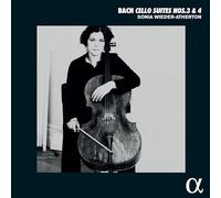 Sonia Wieder-Atherton - Suites pour Violoncelle N° 3 et N° 4