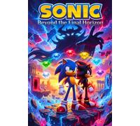 SONIC Beyond the Final Horizon