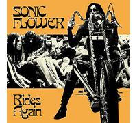 Sonic flower - Rides again [Vinilo]