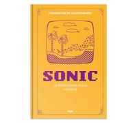 Sonic. La rivoluzione della velocità: VI (Videogiochi leggendari)